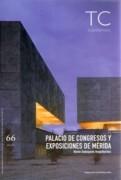 NIETO / SOBEJANO: PALACIO DE CONGRESOS Y EXPOSICIONES DE MERIDA. TC CUADERNOS Nº 66