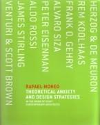 THEORETICAL ANXIETY AND DESIGN STRATEGIES IN THE WORK OF EIGHT CONTEMPORARY ARCHITECTS.