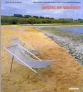 JARDINS EN BANLIEUE. 