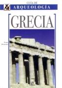 GRECIA. GUIA DE ARQUEOLOGIA. 