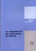 SEGURIDAD EN LAS ESTRUCTURAS DE FABRICA, LA. MANUALES PROFESIONALES - V