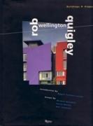 QUIGLEY: ROB WELLINGTON QUIGLEY. BUILDINGS AND PROJECTS **
