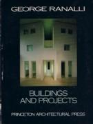 RANALLI: GEORGE RANALLI. BUILDINGS AND PROJECTS