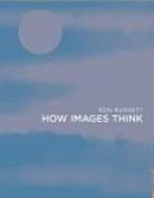 HOW IMAGES THINK