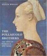 POLLAIUOLO BROTHERS, THE. THE ART OF FLORENCE AND ROME. 