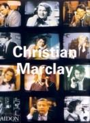 MARCLAY: CHRISTIAN MARCLAY