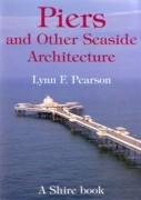 PIERS AND OTHER SEASIDE ARCHITECTURE