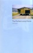 PREFABRICATED HOME, THE