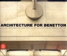 ARCHITECTURE FOR BENETTON. 