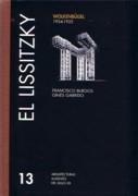 LISSITZKY: EL LISSITZKY. WOLKENBUGEL 1924-1925 "ARQUITECTURAS AUSENTES. SIGLO XX. Nº 13"