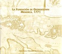 FUNDACION DE GEORGETOWN. MENORCA 1771. 