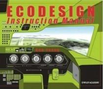 ECODESIGN. A MANUAL FOR ECOLOGICAL DESIGN