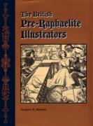 BRITISH PRE-RAPHAELITE ILLUSTRATORS