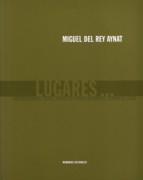 LUGARES.... UNA SELECCION DE TEXTOS, PROYECTOS Y OBRAS EN TORNO AL TIEMPO Y AL LUGAR