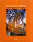 CASAS DE CAMPO. INNOVACION Y DISEÑO