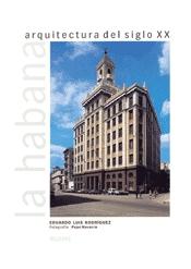 LA HABANA.  ARQUITECTURA DEL SIGLO XX. 