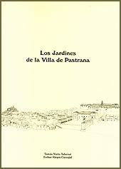 JARDINES DE LA VILLA DE PASTRANA, LOS. 