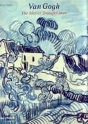 VAN GOGH: THE MASTER DRAUGHTSMAN.