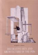 DECORATIVE ARTS AND ARCHITECTURE OF THE 1920S