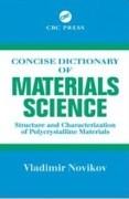 CONCISE DICTIONARY OF MATERIALS SCIENCE. STRUCTURE AND CHARACTERIZATION OF POLYCRYSTALLINE MATERIALS. 