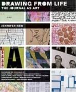 DRAWING FROM LIFE: THE JOURNAL AS ART.