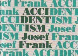 FRANK: ACCIDENTISM. JOSEF FRANK