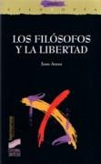 FILOSOFOS Y LA LIBERTAD, LOS