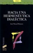 HACIA UNA HERMENEUTICA DIALECTICA