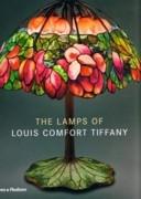 LAMPS OF LOUIS COMFORT TIFFANY, THE**. 