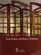 HANKAR: PAUL HANKAR, ARCHITECTE D' INTERIEUR