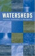 WATERSHEDS: PROCESSES, ASSESSMENT AND MANAGEMENT