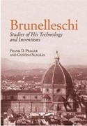 BRUNELLESCHI: STUDIES OF HIS TECHNOLOGY AND INVENTIONS. 