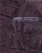 GANDIA. ALTERNATIVES URBANES DAVANT LA CORNISA HISTORICA DE LA CIUTAT. "ALTERNATIVAS URBANAS GRENTE A LA CORNISA HISTORICA DE LA CIUDAD"