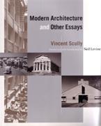 MODERN ARCHITECTURE AND OTHER ESSAYS