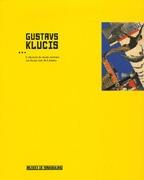 KLUCIS : GUSTAVS KLUCIS