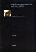 DE LA EDAD MEDIA AL RENACIMIENTO, LAS TECNICAS ARTISTICAS. CUADERNO DE ACTIVIDADES.