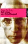 ENTREVISTAS CON MICHAEL FOUCAULT