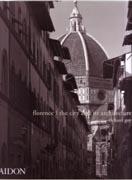 FLORENCE. THE CITY AND ITS ARQUITECTURE.
