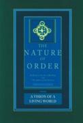 VISION OF A LIVING WORLD: THE NATURE OF ORDER, A. BOOK 3.
