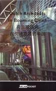 DUTCH ARCHITECTS IN BOOMING CHINA.