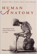HUMAN ANATOMY. DEPICTING THE BODY FROM THE RENAISSANCE TO TODAY