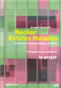 GAZEAU: NECKER. ENFANTS MALADES. GROUPE HOSPITALIER. ASSISTANCE PUBLIQUE- HOPITAUX DE PARIS
