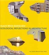 ECOLOGICAL REFLECTIONS IN ARCHITECTURE. ARCHITECTURAL DESIGN OF THE PLACE, THE SPACE AND THE INTERFACE. 