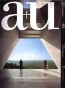 A+U Nº 425  CONCRETE ARCHITECTURE. (MENIS+PASTRANA, EBNER+ULLMANN, SMARCH) *