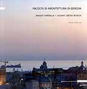 GARDELLA / BIANCHI. FACOLTA DI ARCHITECTURA DI GENOVA