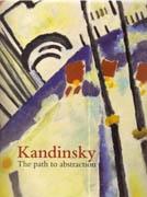 KANDINSKY: THE PATH TO ABSTRACTION