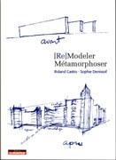 RE) MODELER METAMORPHOSER **