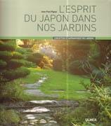 L'ESPRIT DE JAPON DANS NOS JARDINS **.