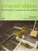 ESPACIOS VERDES. PLANIFICACION Y ARQUITECTURA DE JARDINES