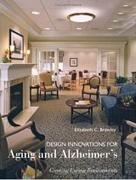 DESIGN INNOVATIONS FOR AGING AND ALZHEIMER'S